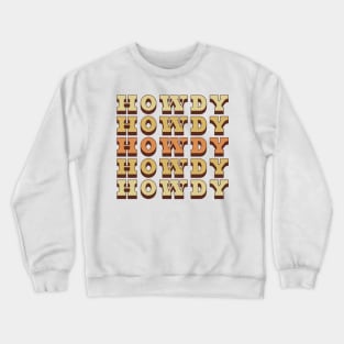 Howdy Western Crewneck Sweatshirt